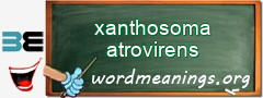 WordMeaning blackboard for xanthosoma atrovirens